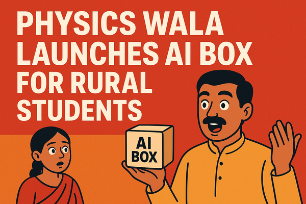 Physics Wallah Launches AI Box to Empower Students in Villages